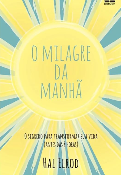 O Milagre da Manhã